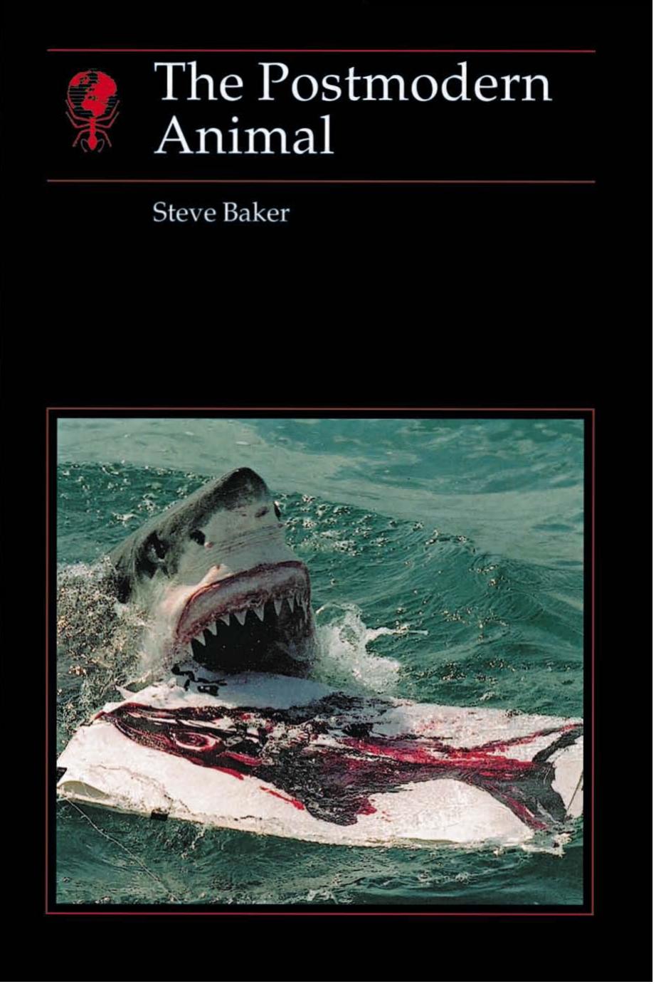 The Postmodern Animal by Steve Barker