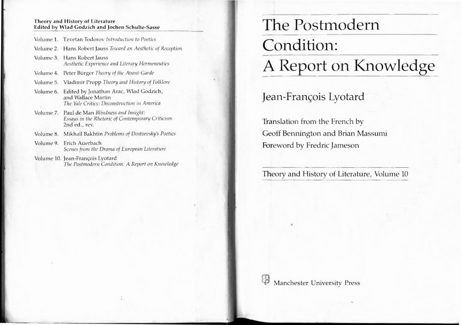 The Postmodern Condition: A Report on Knowledge (Theory & History of Literature) by Jean-Francois Lyotard G. Bennington B. Massumi