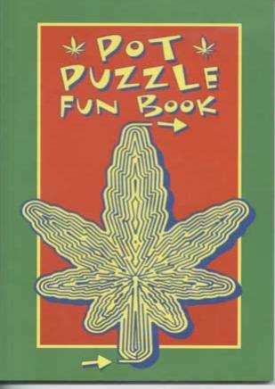 The Pot Puzzle Fun Book by Dana Larsen Adam Chew