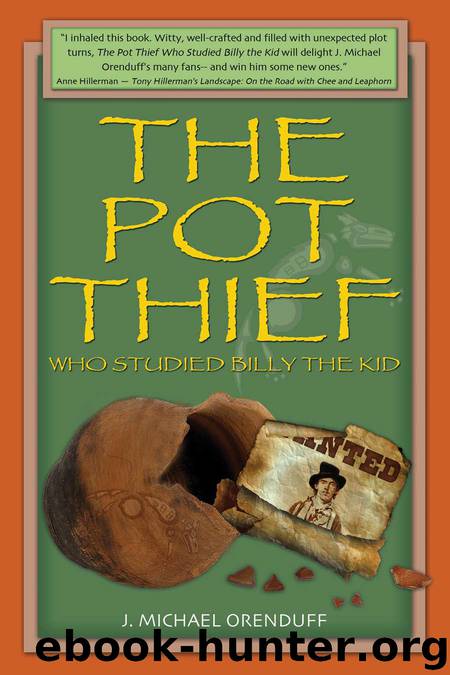 The Pot Thief Who Studied Billy the Kid (Pot Thief Mysteries) by J. Michael Orenduff