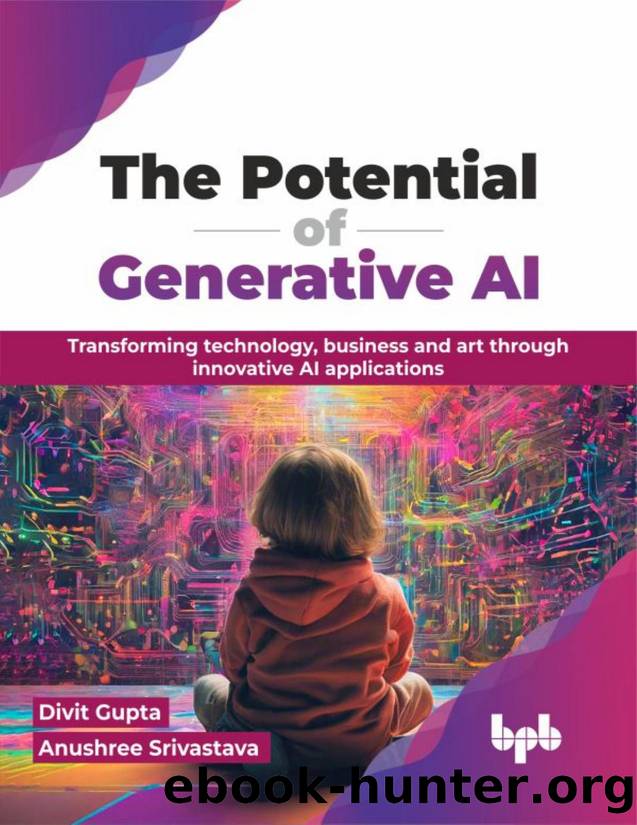 The Potential of Generative AI by Gupta Divit;Srivastava Anushree; & Anushree Srivastava