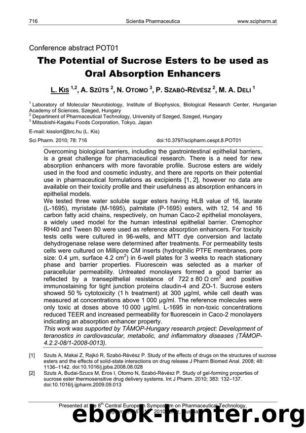 The Potential of Sucrose Esters to be used as Oral Absorption Enhancers by L. KIS & A. SZŰTS & N. OTOMO & P. SZABÓ-RÉVÉSZ & M. A. DELI