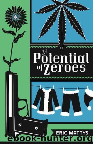 The Potential of Zeroes by Eric Mattys