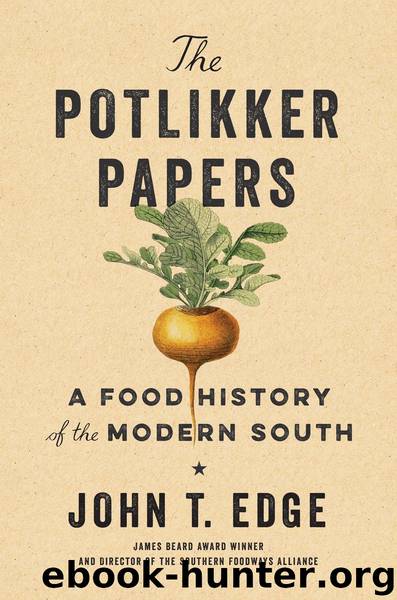 The Potlikker Papers by John T. Edge