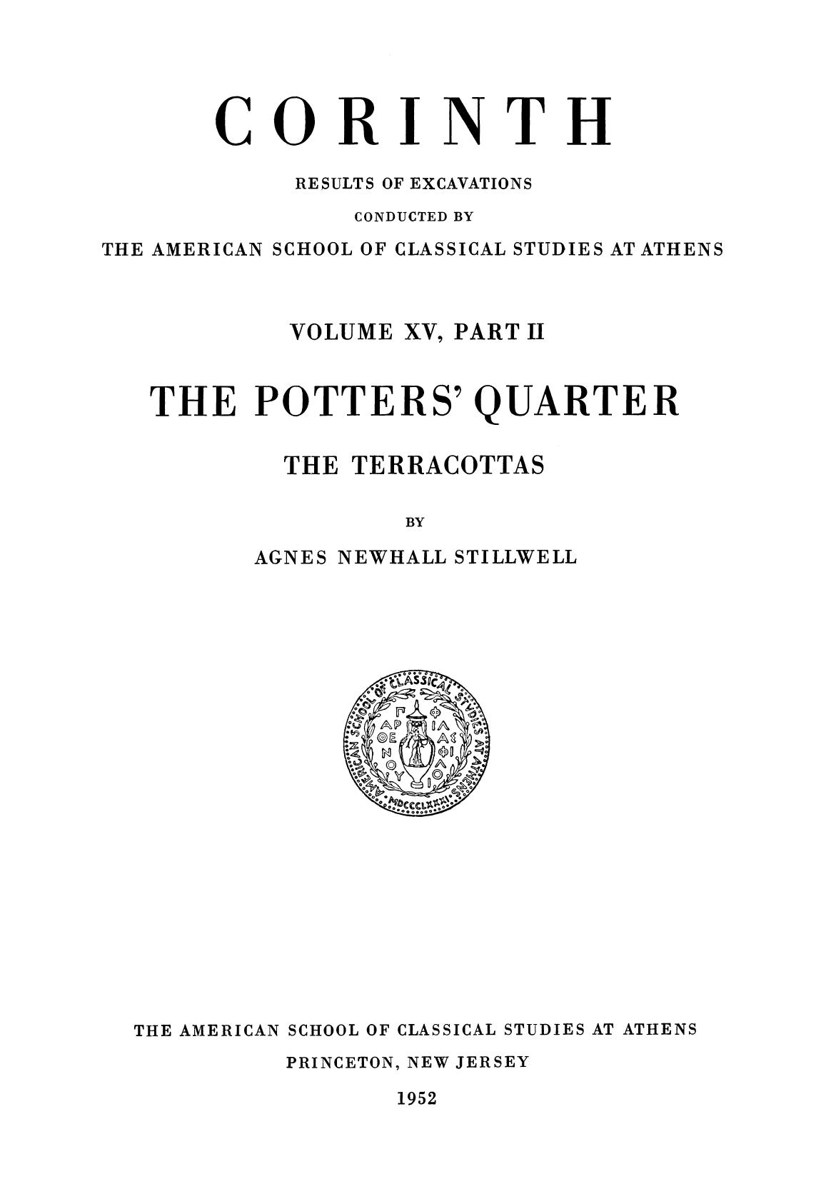 The Potters' Quarter: The Terracottas (Corinth vol.15.2) by Agnes N. Stillwell
