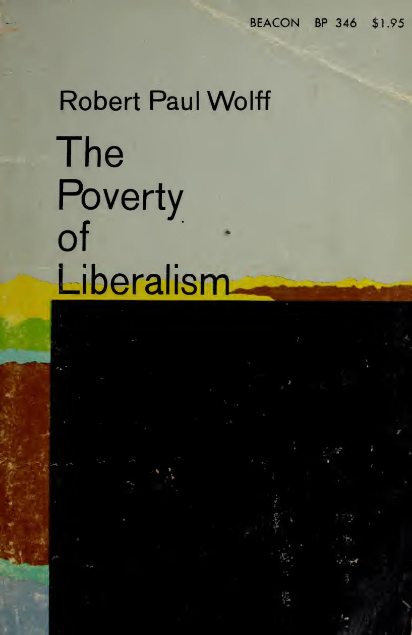The Poverty of Liberalism by Robert Paul Wolff