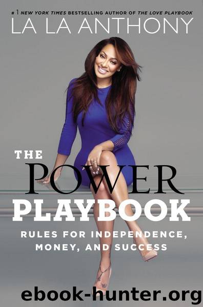 The Power Playbook: Rules for Independence, Money and Success (Signed Book) by La La Anthony