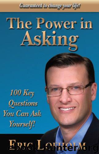 The Power in Asking by Eric Lofholm