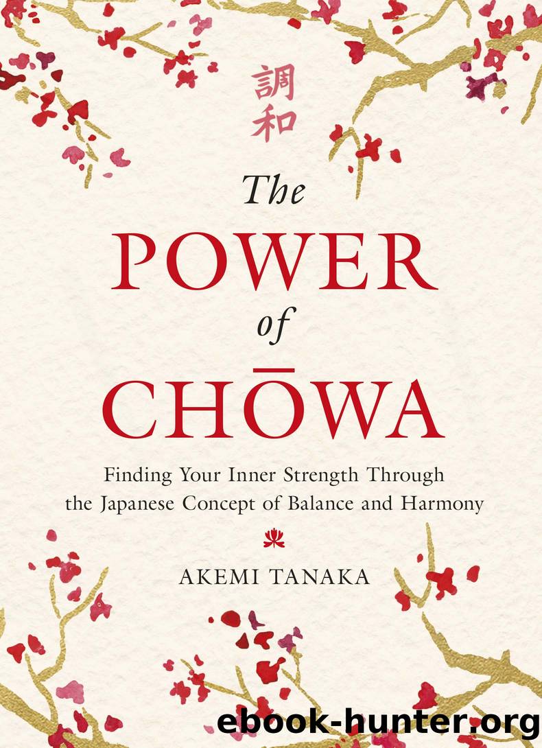 The Power of Chowa by Akemi Tanaka