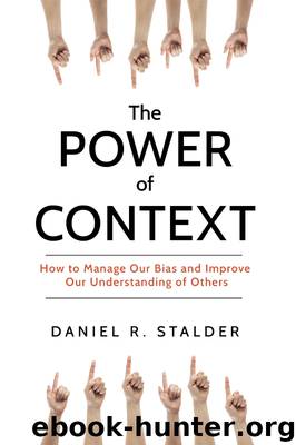 The Power of Context by Daniel R. Stalder