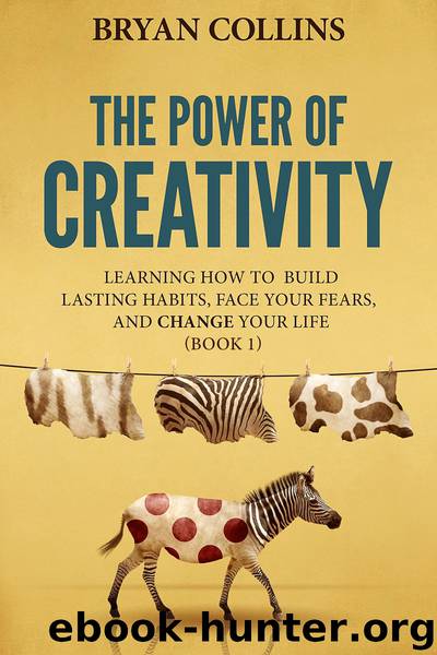 The Power of Creativity (Book 1) by Bryan Collins