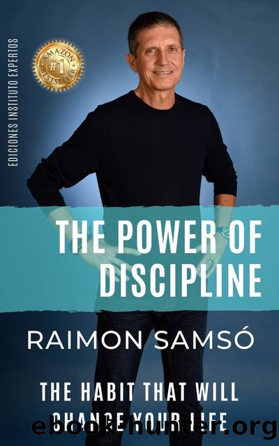 The Power of Discipline by Raimon Samsó