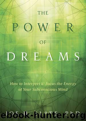 The Power of Dreams by Joe H. Slate