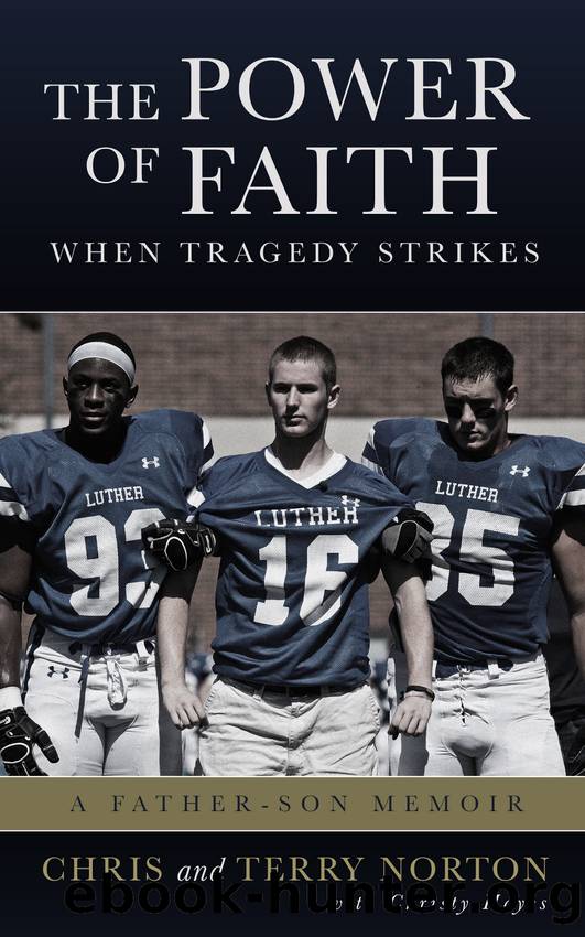 The Power of Faith When Tragedy Strikes by Chris Norton