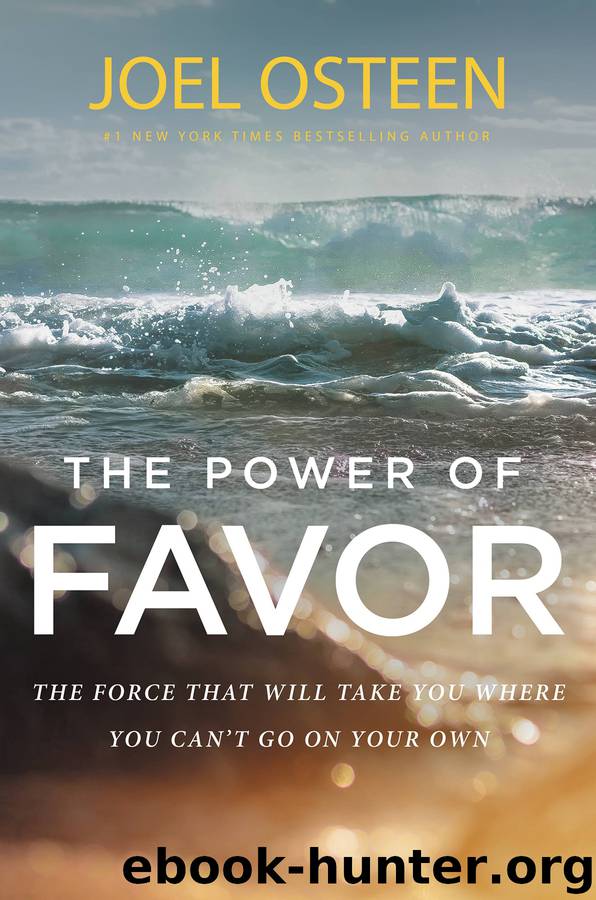 The Power of Favor by Joel Osteen