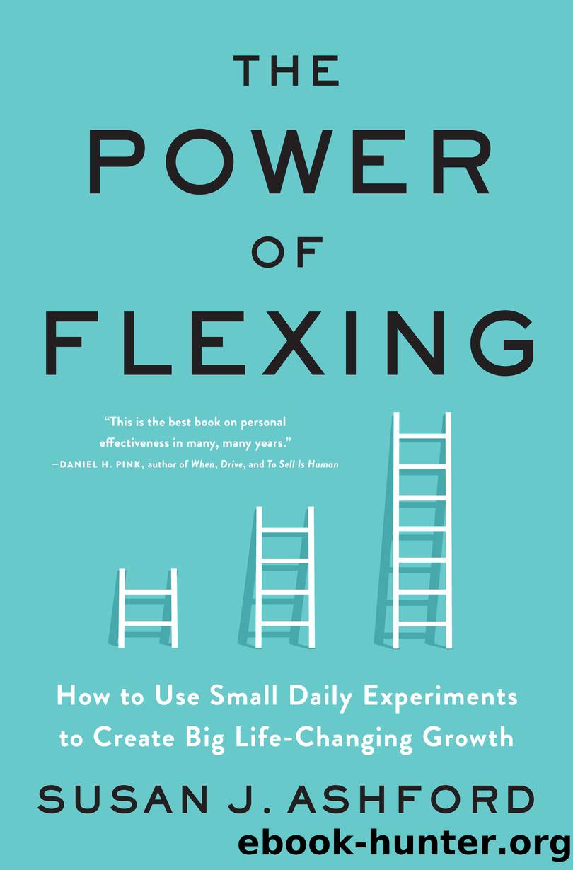 The Power of Flexing by Susan J. Ashford