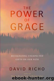 The Power of Grace by David Richo