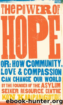The Power of Hope by Kon Karapanagiotidis