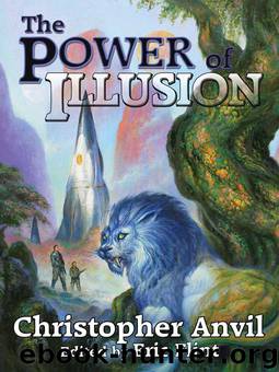 The Power of Illusion by Christopher Anvil