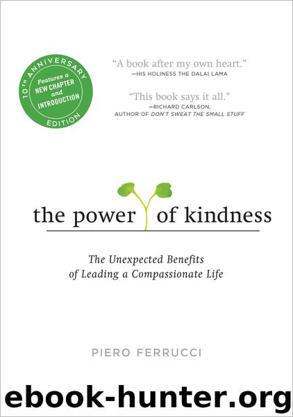 The Power of Kindness by Piero Ferrucci