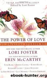 The Power of Love by Lori Foster & Erin McCarthy & Toni Blake & Dianne Castell & Karen Kelley & Rosemary Laurey & Janice Maynard & Luann McLane & Lucy Monroe & Patricia Sargeant & Kay Stockham & J. C. Wilder