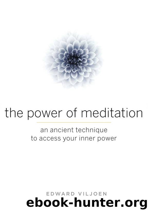The Power of Meditation by Edward Viljoen