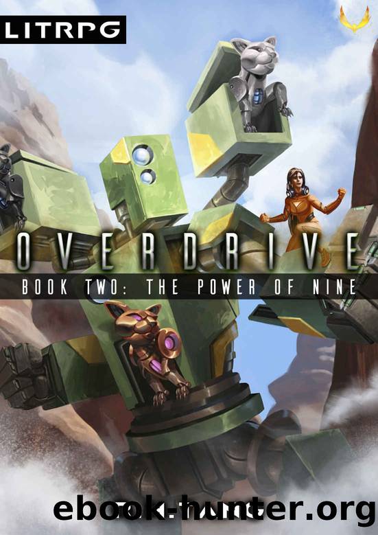 The Power of Nine: A Mecha LitRPG Adventure (Overdrive Book 2) by R.H. Tang