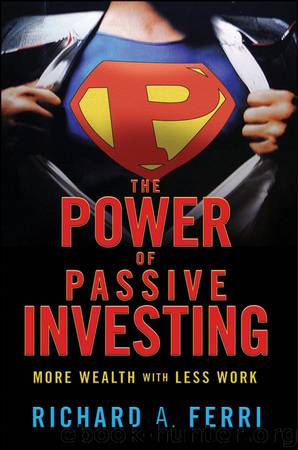 The Power of Passive Investing by Ferri Richard A