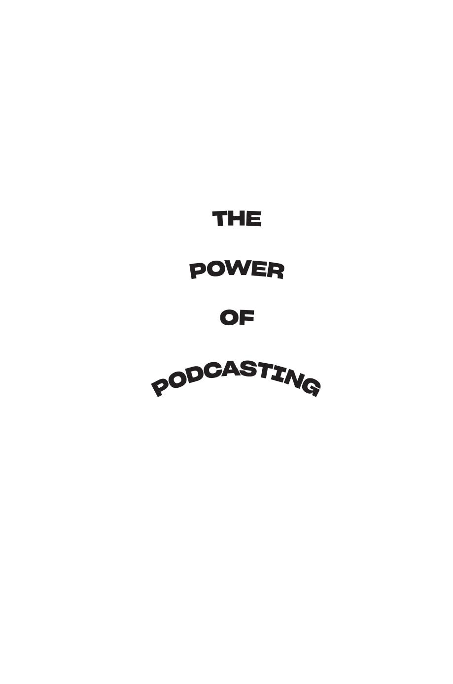 The Power of Podcasting: Telling Stories Through Sound by Siobhàn McHugh