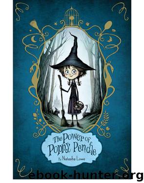 The Power of Poppy Pendle by Natasha Lowe