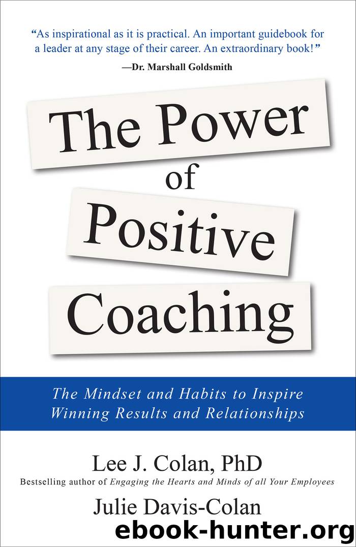 The Power of Positive Coaching by Lee J. Colan