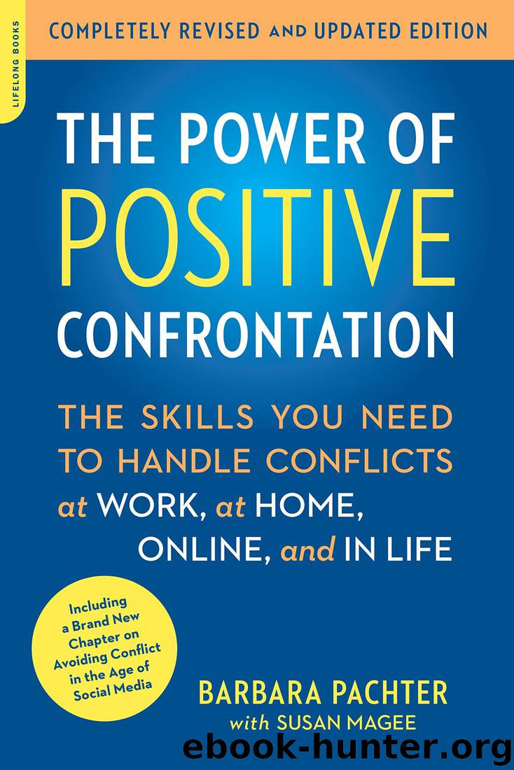 The Power of Positive Confrontation by Barbara Pachter & Susan Magee