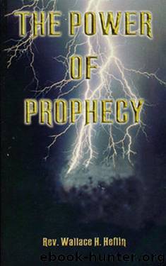 The Power of Prophecy by Heflin Wallace