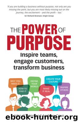 The Power of Purpose by O'Brien John Cave Andrew