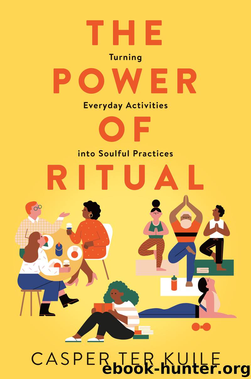 The Power of Ritual by Casper ter Kuile