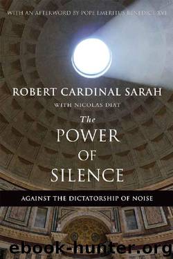 The Power of Silence by Robert Cardinal Sarah & Nicolas Diat