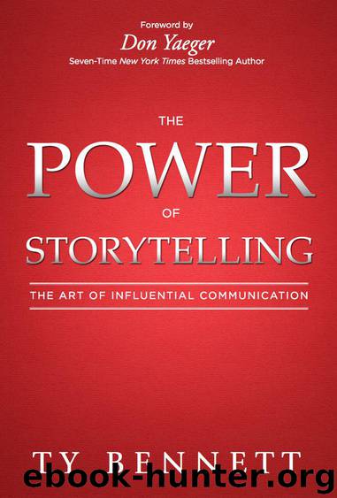 The Power of StoryTelling by Ty Bennett