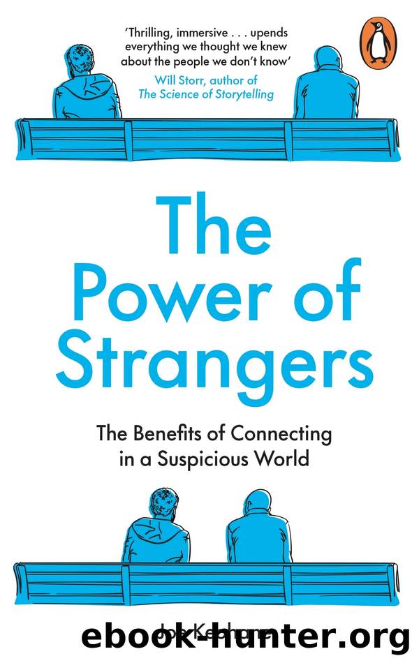 The Power of Strangers by Joe Keohane