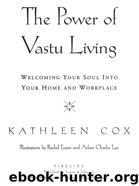 The Power of Vastu Living by Kathleen Cox
