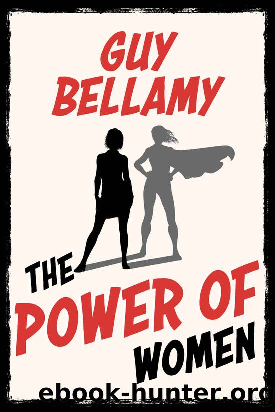 The Power of Women by Guy Bellamy