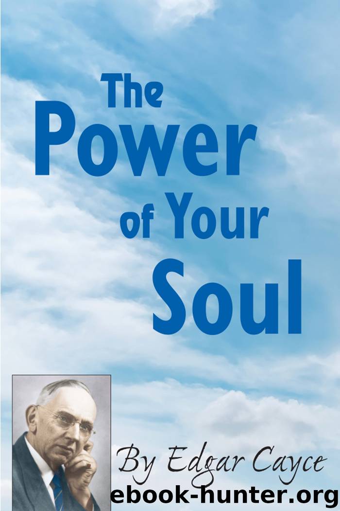 The Power of Your Soul by Edgar Cayce