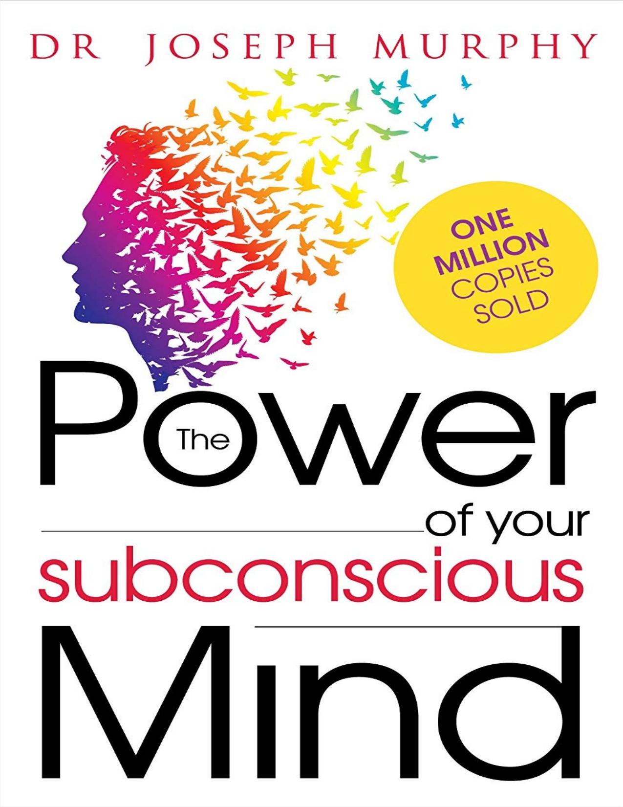 The Power of Your Subconscious Mind by Joseph Murphy & General Press