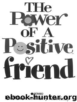 The Power of a Positive friend by Karol Ladd & Terry Ann Kelly