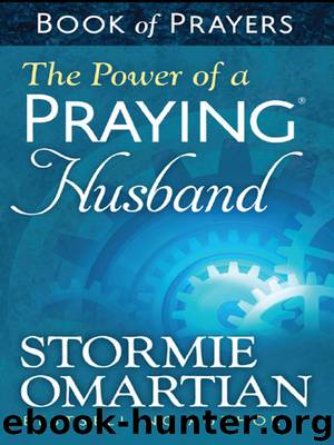 The Power of a Praying® Husband Book of Prayers by Omartian Stormie