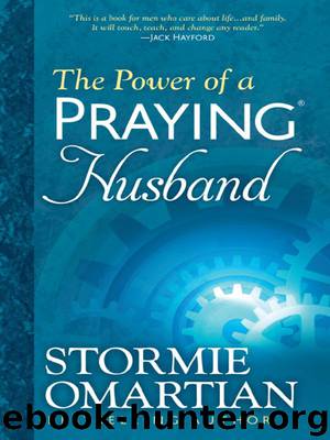 The Power of a Praying® Husband by Omartian Stormie