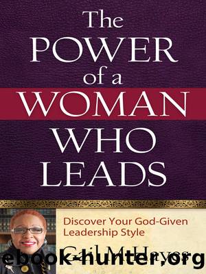 The Power of a Woman Who Leads by Gail M. Hayes