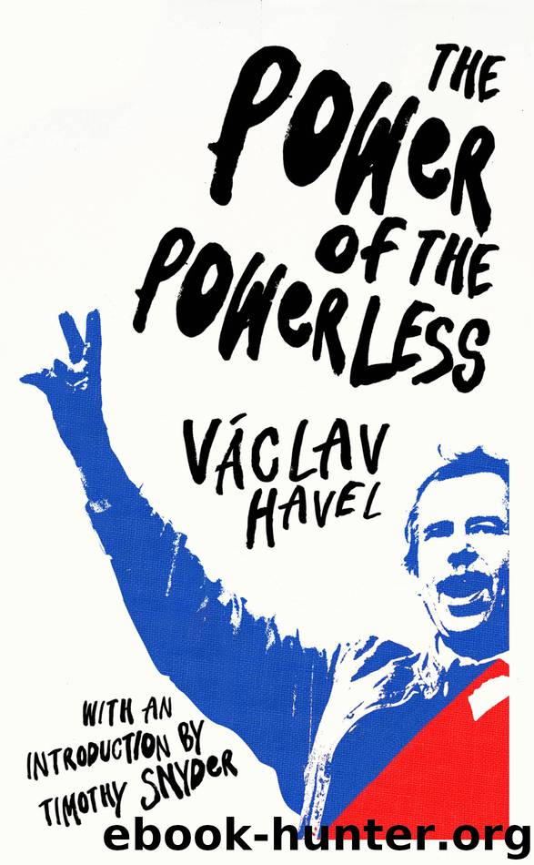 The Power of the Powerless by Václav Havel