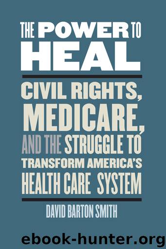 The Power to Heal by David Barton Smith