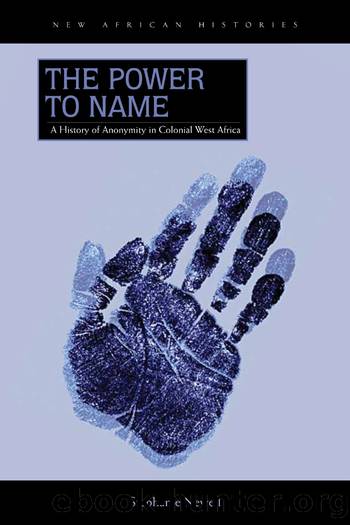 The Power to Name by Stephanie Newell