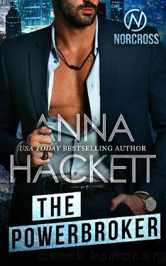 The Powerbroker (Norcross Security Book 6) by Anna Hackett